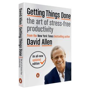 搞定1 无压工作的艺术 英文原版 Getting Things Done: The Art of Stress-Free Productivity尽管去做 戴维艾伦 进口英语书籍