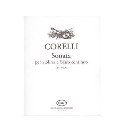 科雷利 小提琴奏鸣曲 Op5 Nos10 附钢琴伴奏 布达佩斯原版乐谱书 Sonata per violino e basso continuo Flute Piano Z 13475