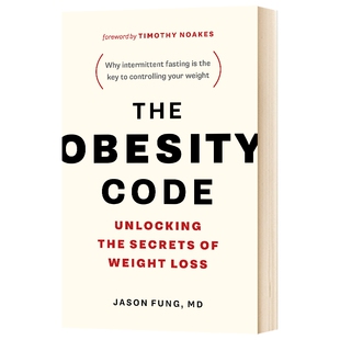 肥胖密码 英文原版 The Obesity Code Jason Fung 英文版进口原版英语书籍