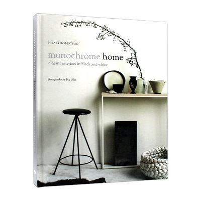 英文原版 Monochrome Home 单色调之家 黑白极简设计室内装修 精装 英文版 进口英语原版书籍