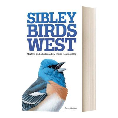 西布利北美洲西部观鸟手册 英文原版 The Sibley Field Guide to Birds of Western North America 第二版 英文版 进口书籍