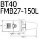 BT40-FMB27-150