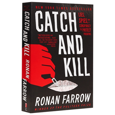英文原版 Catch and Kill 捕杀谎言、间谍和保护捕食者的阴谋 普利策奖 Ronan Farrow 英文版