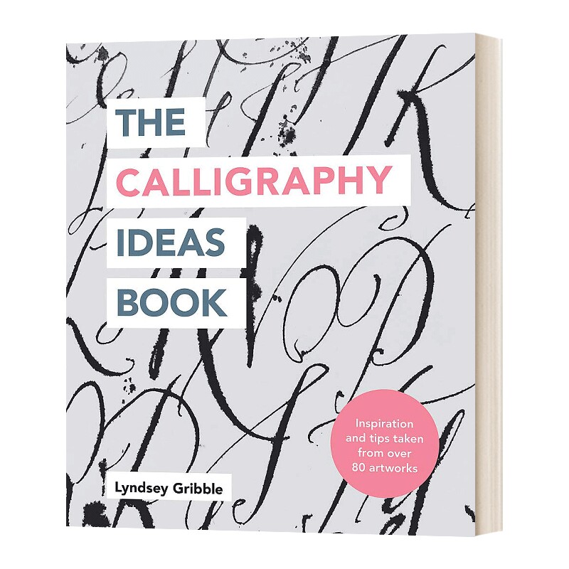 花体字灵感书 英文原版 The Calligraphy Ideas Book 英文版 字体设计手绘手写字 进口英语书籍
