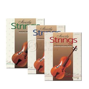 大提琴谱 严格弦 综合弦乐教学法和管弦乐队伴奏 全套共一至三册 Alfred原版乐谱书 Strictly Strings Book 1-3 Cello