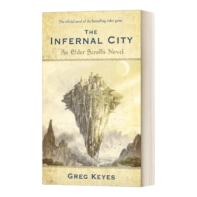 英文原版 The Infernal City Elder Scrolls Series #1 上古卷轴Ⅰ 地狱之城 英文版 进口英语原版书籍外文小说
