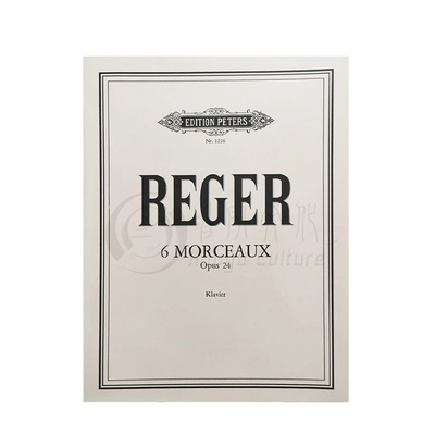 雷格六首钢琴独奏作品op24彼得斯