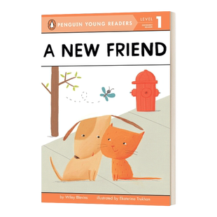 英文原版 A New Friend Penguin Young Readers Level 1 新朋友 企鹅青少分级阅读1级 Wiley Blevins 英文版 进口英语原版书籍