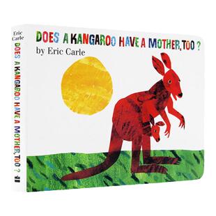 现货袋鼠也有妈妈吗英文原版绘本 Does a Kangaroo Have a Mother, Too 艾瑞卡尔纸板书 Eric Carle卡尔爷爷作品 亲子共读早教益智