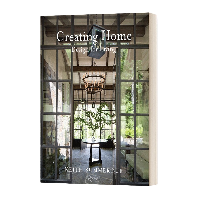 英文原版 Creating Home: Design for Living 创造家 设计生活 居家装饰 精装 英文版 进口英语原版书籍