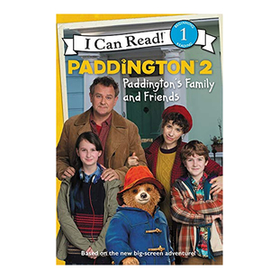 【现货】帕丁顿2:帕丁顿的家人和朋友 Paddington 2: Paddington’s Family and Friends英文儿童绘本原版图书进口书籍Macri, Thom