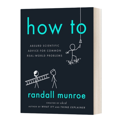 英文原版 How To Absurd Scientific Advice for Common Real-World Problems 如何不切实际地解决实际问题 英文版 进口英语书籍