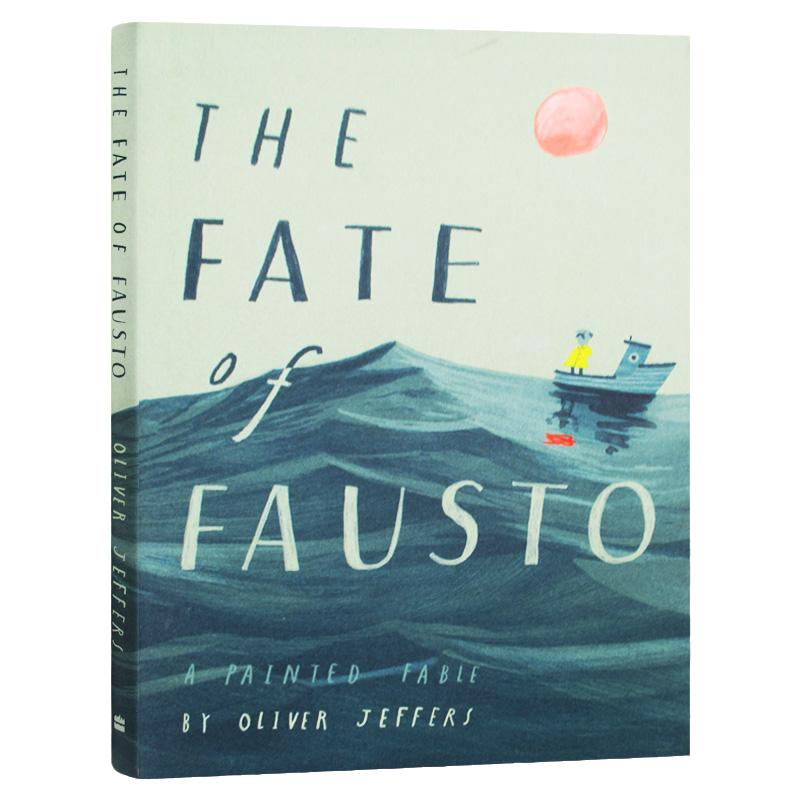 浮士德的命运 英文原版 The Fate of Fausto 福斯托的命运 现代寓言 儿童成人英语绘本 Oliver Jeffers奥利弗杰弗斯 进口英语书籍