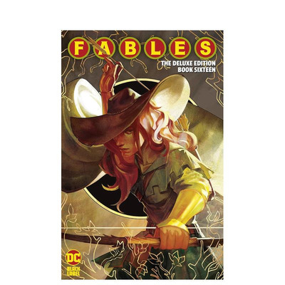 【预售】寓言：豪华版第十六册 Fables: The Deluxe Edition Book Sixteen 原版英文漫画书 正版进口书籍 善优图书