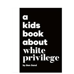 【现货】【给孩子的书】白人特权 【A Kids Book About】White Privilege 原版英文青少年读物 DK Children