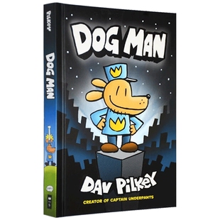 神探狗狗的冒险1 英文原版 DogMan 儿童幽默漫画桥梁章节书 精装 Captain Underpants 内裤超人作者 正版进口英语绘本书籍英文版