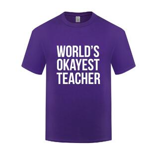 短袖圆领棉T恤男宽松大码 Worlds Okayest Teacher 老师搞笑礼物