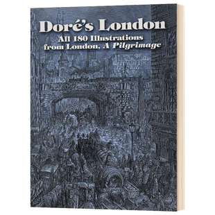 多雷版画伦敦插图集 英文原版 Doré's London All 180 Illustration 英文版进口原版英语艺术类书籍