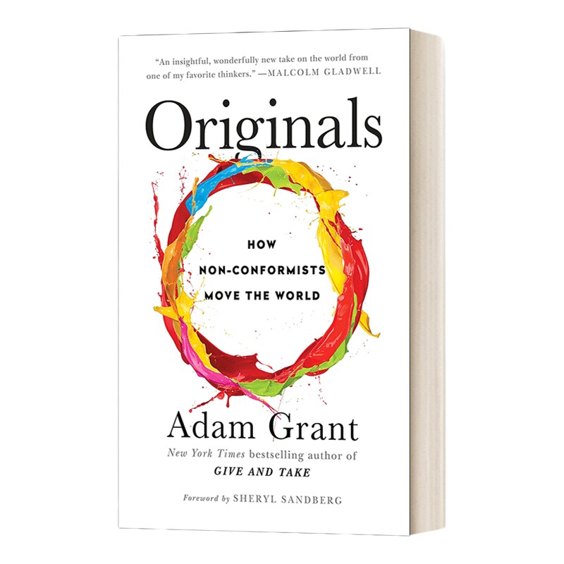 英文原版 Originals How Non-Conformists Move the World 反叛 改变世界的力量 华顿商学院最启发人心的一堂课2 英文版进口原版书