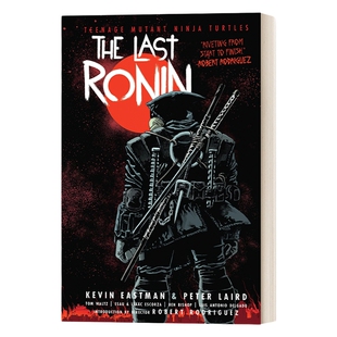 英文原版小说 Teenage Mutant Ninja Turtles The Last Ronin 忍者神龟最后浪人 精装 英文版 进口英语原版书籍