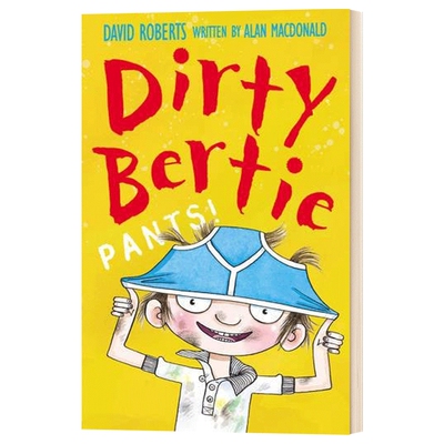英文原版 Pants! Dirty Bertie 脏男孩波迪系列 英文版
