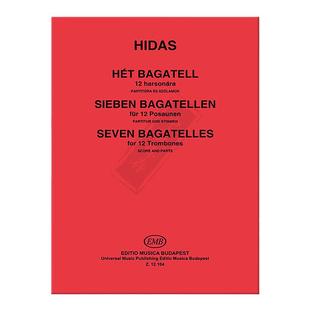 弗里杰什希达什七首长号小品 多支长号 总分谱 布达佩斯原版进口乐谱书 Hidas Frigyes Seven Bagatelles 12 trombones Z12104