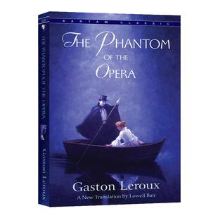 歌剧魅影 英文原版小说 The Phantom Of The Opera 加斯通勒鲁 Gaston Leroux 歌剧院幽灵魅影 全英文版进口原版英语书籍