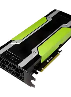 NVIDIA Tesla P100 P40M40 P4 V100 32g显卡ai深度学习二手算力卡