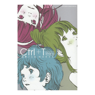 【预售】日版漫画 浅野一二O画集：Ctrl+T Ctrl+T mini 浅野いにおWORKS 日文漫画书日本原版进口图书 浅野 いにお 小学馆