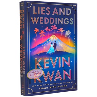 谎言和婚礼 Lies and Weddings 英文原版 Kevin Kwan 青春与爱情 浪漫爱情故事 流行小说【中商原版】