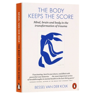 华研原版 身体从未忘记 英文原版 The Body Keeps the Score 认知心理与大脑神经科学入门书心理创伤治愈书 英文版 进口英语书籍