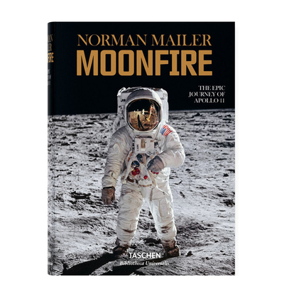 XJ【预订】TASCHEN Mailer.MoonFire.[图书馆系列]诺曼·梅勒:月火·马可波罗11号的旅行天文空间科学照片解析进口原版英文书