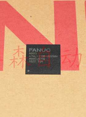 【询价】NBG3 A76L-1108-0225#A Fanuc IC适用