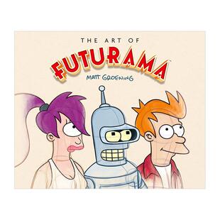 【预售】飞出个未来艺术画册 ：马特·格勒宁经典动画视觉史 The Art of Futurama 辛普森一家 原版英文插画原画设定集
