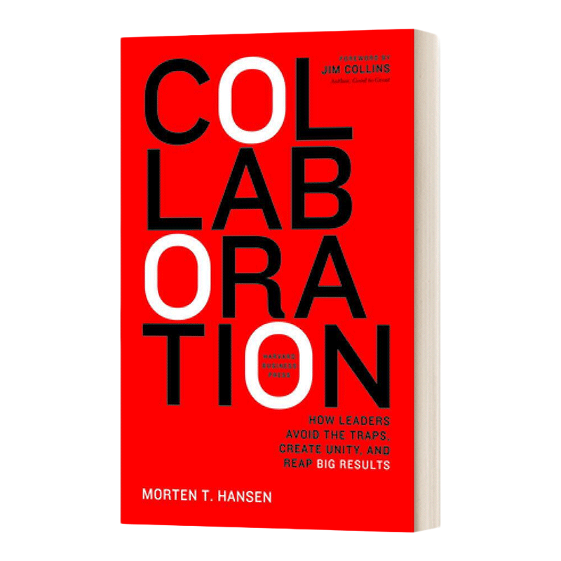 合作 英文原版 Collaboration 领导者如何避免陷阱 建立共识 并收获重大成果 精装 英文版 进口英语原版书籍