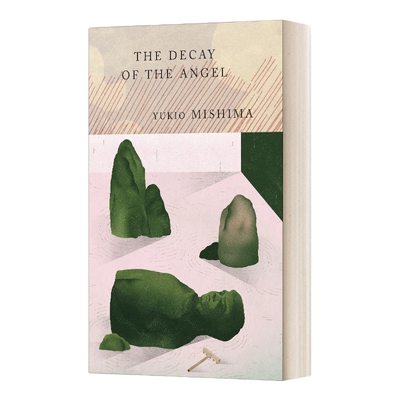 英文原版 The Sea of Fertility 4 the Decay of the Angel 丰饶之海4 天人五衰 Yukio Mishima三岛由纪夫 英文版 进口英语原版书