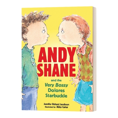 英文原版 Andy Shane and the Very Bossy Dolores Starbuckle Andy Shane 01 专横的多洛丽丝 星巴克尔 安迪·谢恩01 英文版