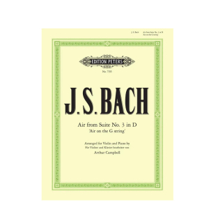 巴赫 G弦上的咏叹调 小提琴和钢琴 彼得斯原版乐谱书 Bach Air on the G String from Suite No3 in D Major Violin EP7355