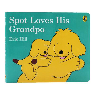 英文原版绘本  Spot Loves his Grandpa 小玻系列 小玻爱爷爷 纸板书 小玻在哪里 小波 儿童英语绘本翻翻书 where's Spot系列
