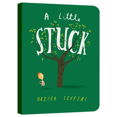 A Little Stuck Oliver Jeffers 奥利弗杰弗斯 卡住了 英文原版 英文版幼儿英语启蒙绘本 亲子互动纸板书 进口原版书籍儿童图书