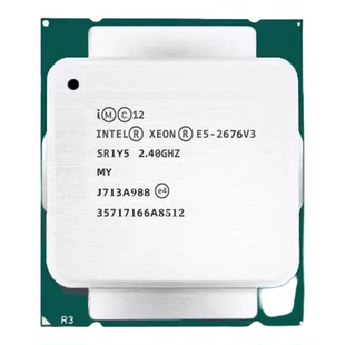 Intel至强E5-2676 V3 CPU 12核心24线程二手拆机服务器散片处理器
