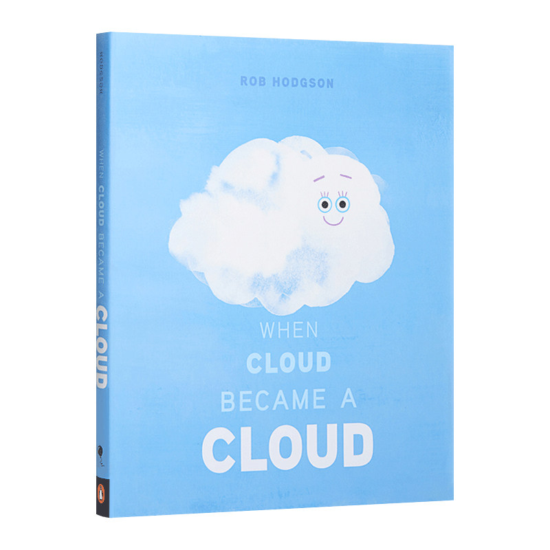 Rob Hodgson：When Cloud Became a Cloud 当云变成云朵时 水循环科普绘本 当月牙变成月亮时太空宇宙科普精装 英文原版 亲子共读