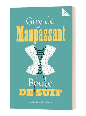 英文原版 Boule de Suif Guy de Maupassant 莫泊桑 羊脂球 经典宝藏系列 英文版 进口英语原版书籍