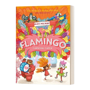 弗拉明戈酒店系列 英文原版 Hotel Flamingo Carnival Caper 儿童读物 英文版 进口英语原版书籍