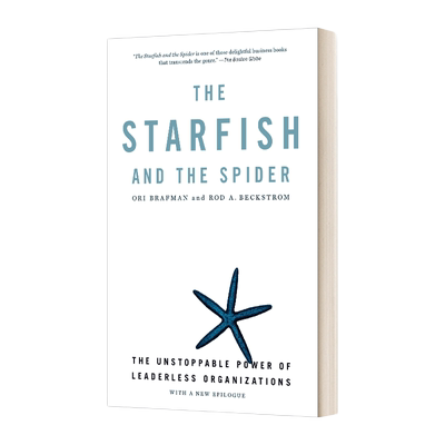 海星和蜘蛛 英文原版 The Starfish and the Spider 无领导组织的不可阻挡的力量 英文版 进口英语原版书籍