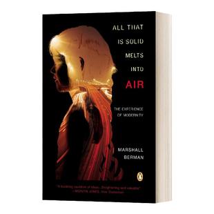 All That Is Solid Melts Into Air 一切坚固的东西都烟消云散了 现代性体验 马歇尔伯曼 Marshall Berman