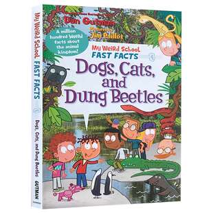 英文原版 My Weird School Fast Facts: Dogs, Cats, and Dung Beetles 我的歪歪学校真实百科 宠物儿童外文书