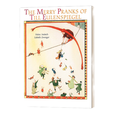 英文原版 Merry Pranks of Till Eulenspiegel 提尔·尤伦斯皮格尔的恶作剧 经典文学名著 安徒生大奖 绘本大师 进口英语原版书籍