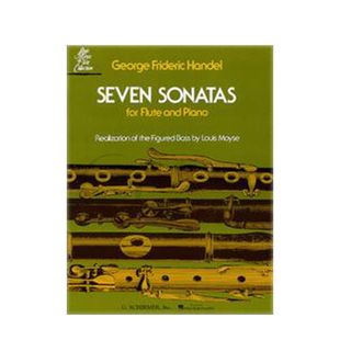 亨德尔 7首长笛奏鸣曲 附钢伴 希尔默原版进口乐谱书 Handel 7 Sonatas for Flute and Piano HL50334450