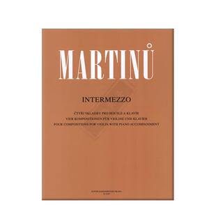 马尔蒂努 间奏曲 小提琴和钢琴 骑熊士原版乐谱书 Martinu Intermezzo for violin and piano H5259